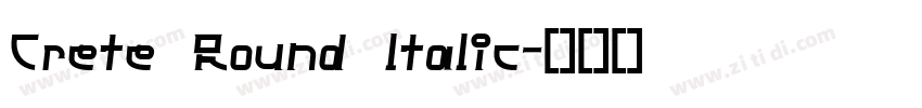 Crete Round ltalic字体转换
